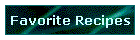 Favorite Recipes
