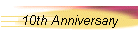 10th Anniversary